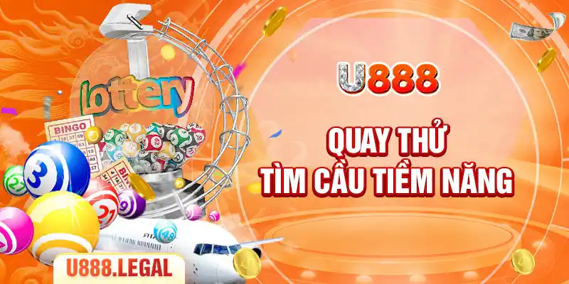 Quay thử tìm cầu tiềm năng